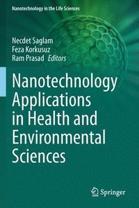 bokomslag Nanotechnology Applications in Health and Environmental Sciences