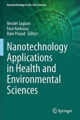 bokomslag Nanotechnology Applications in Health and Environmental Sciences