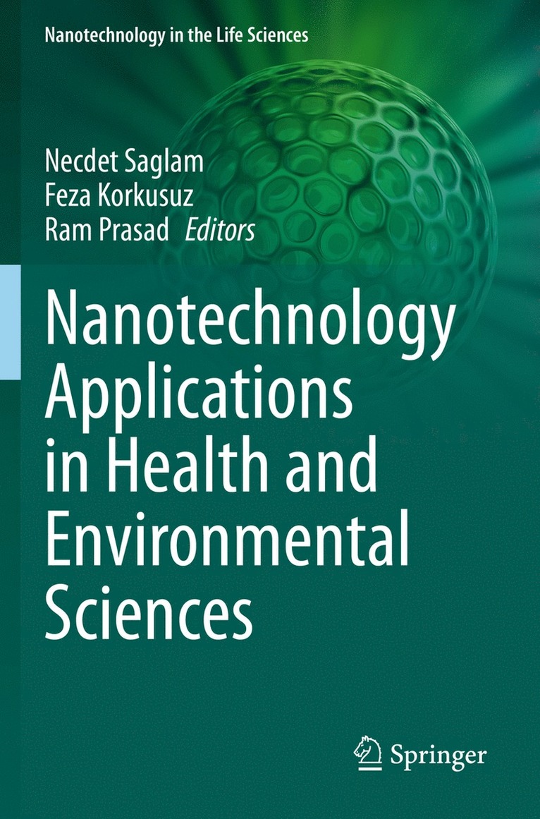 Nanotechnology Applications in Health and Environmental Sciences