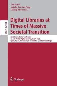 bokomslag Digital Libraries at Times of Massive Societal Transition