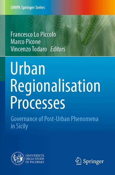 Francesco Lo Piccolo, Marco Picone, Vincenzo Todaro - Urban Regionalisation Processes, Häftad