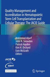 bokomslag Quality Management and Accreditation in Hematopoietic Stem Cell Transplantation and Cellular Therapy