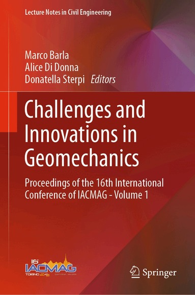 Marco Barla, Alice Di Donna, Donatella Sterpi - Challenges and Innovations in Geomechanics, Inbunden