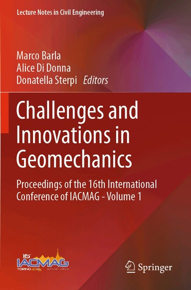 Marco Barla, Alice Di Donna, Donatella Sterpi - Challenges and Innovations in Geomechanics, Häftad