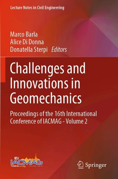 Marco Barla, Alice Di Donna, Donatella Sterpi - Challenges and Innovations in Geomechanics, Häftad