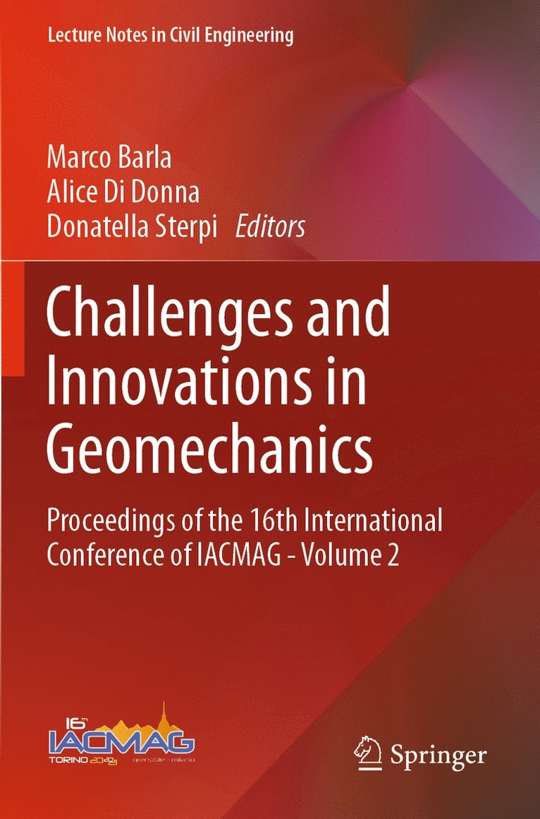 Marco Barla, Alice Di Donna, Donatella Sterpi - Challenges and Innovations in Geomechanics, Häftad