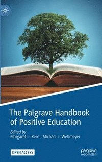 bokomslag The Palgrave Handbook of Positive Education