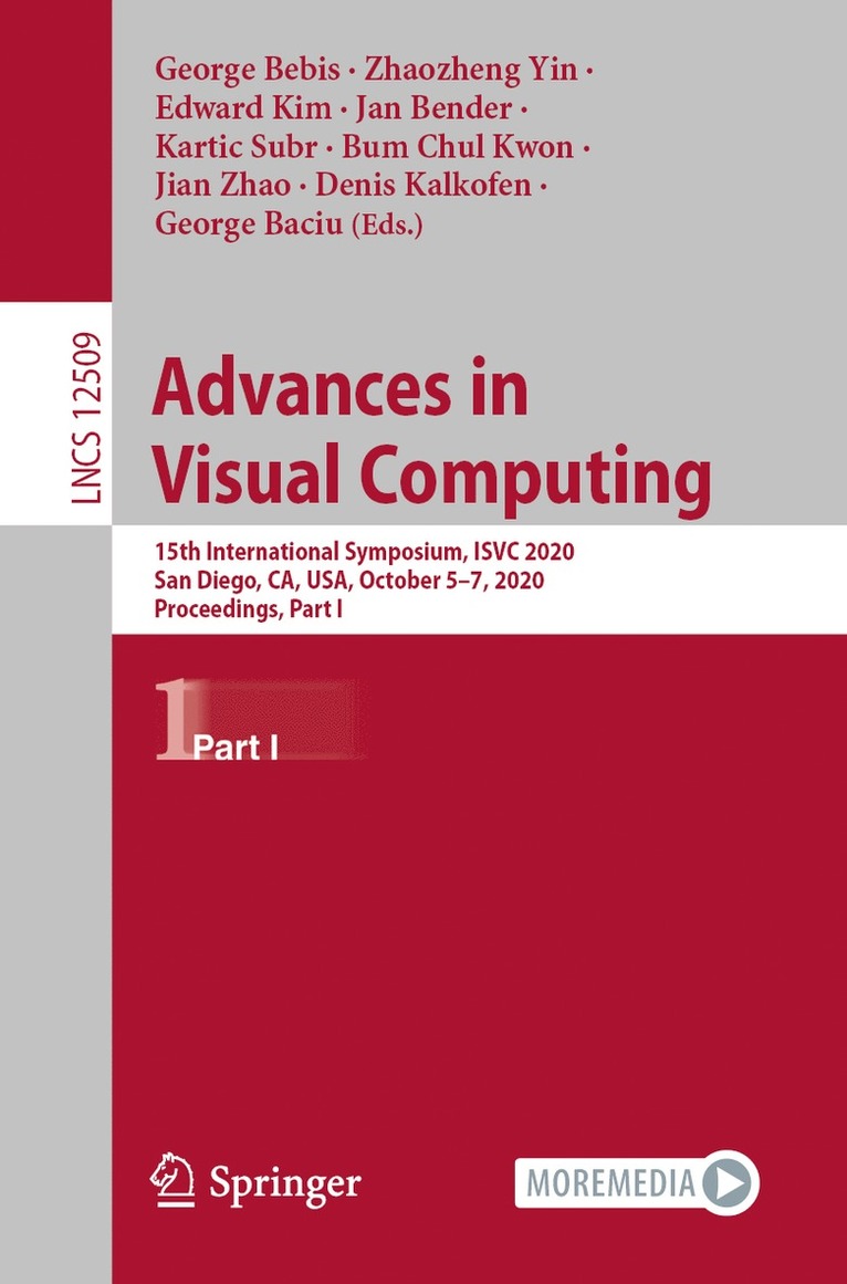 George Bebis, Zhaozheng Yin, Edward Kim, Jan Bender, Kartic Subr, Bum Chul Kwon, Jian Zhao, Denis Kalkofen, George Baciu - Advances in Visual Computing, Häftad