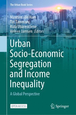 bokomslag Urban Socio-Economic Segregation and Income Inequality
