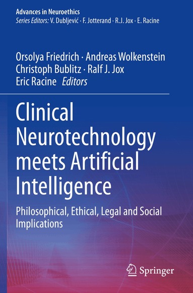 Orsolya Friedrich, Andreas Wolkenstein, Christoph Bublitz, Ralf J. Jox, Eric Racine - Clinical Neurotechnology meets Artificial Intelligence, Häftad