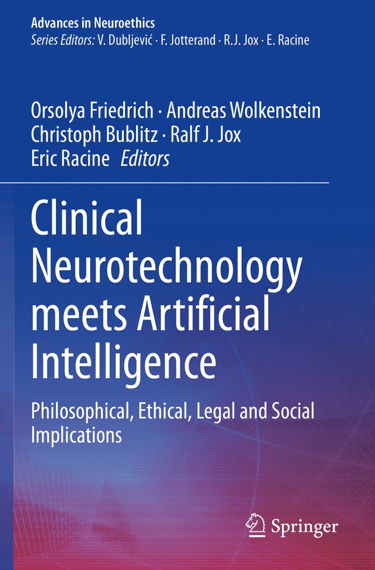 Orsolya Friedrich, Andreas Wolkenstein, Christoph Bublitz, Ralf J. Jox, Eric Racine - Clinical Neurotechnology meets Artificial Intelligence, Häftad