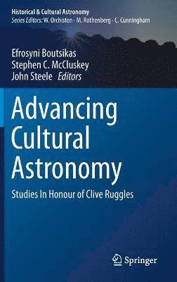 Advancing Cultural Astronomy 1