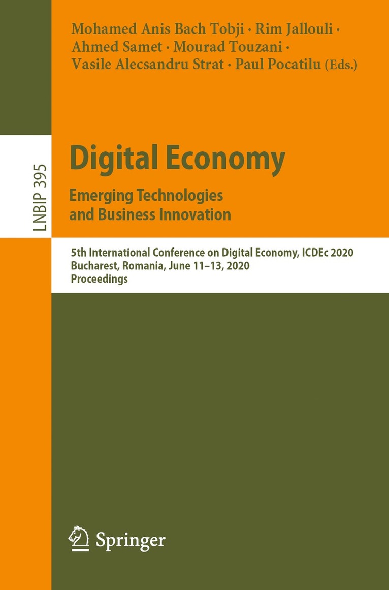 Mohamed Anis Bach Tobji, Rim Jallouli, Ahmed Samet, Mourad Touzani, Vasile Alecsandru Strat, Paul Pocatilu - Digital Economy. Emerging Technologies  and Business Innovation, Häftad