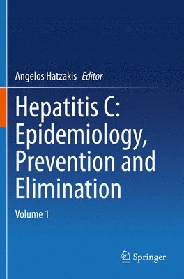 bokomslag Hepatitis C: Epidemiology, Prevention and Elimination
