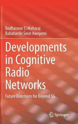 bokomslag Developments in Cognitive Radio Networks