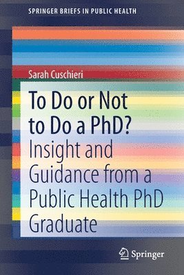 bokomslag To Do or Not to Do a PhD?