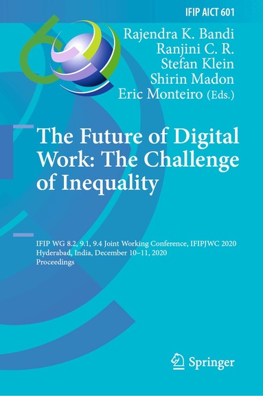 Rajendra K. Bandi, Ranjini C. R., Stefan Klein, Shirin Madon, Eric Monteiro - Future of Digital Work: The Challenge of Inequality, Inbunden