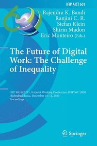 bokomslag The Future of Digital Work: The Challenge of Inequality