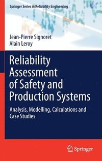 bokomslag Reliability Assessment of Safety and Production Systems