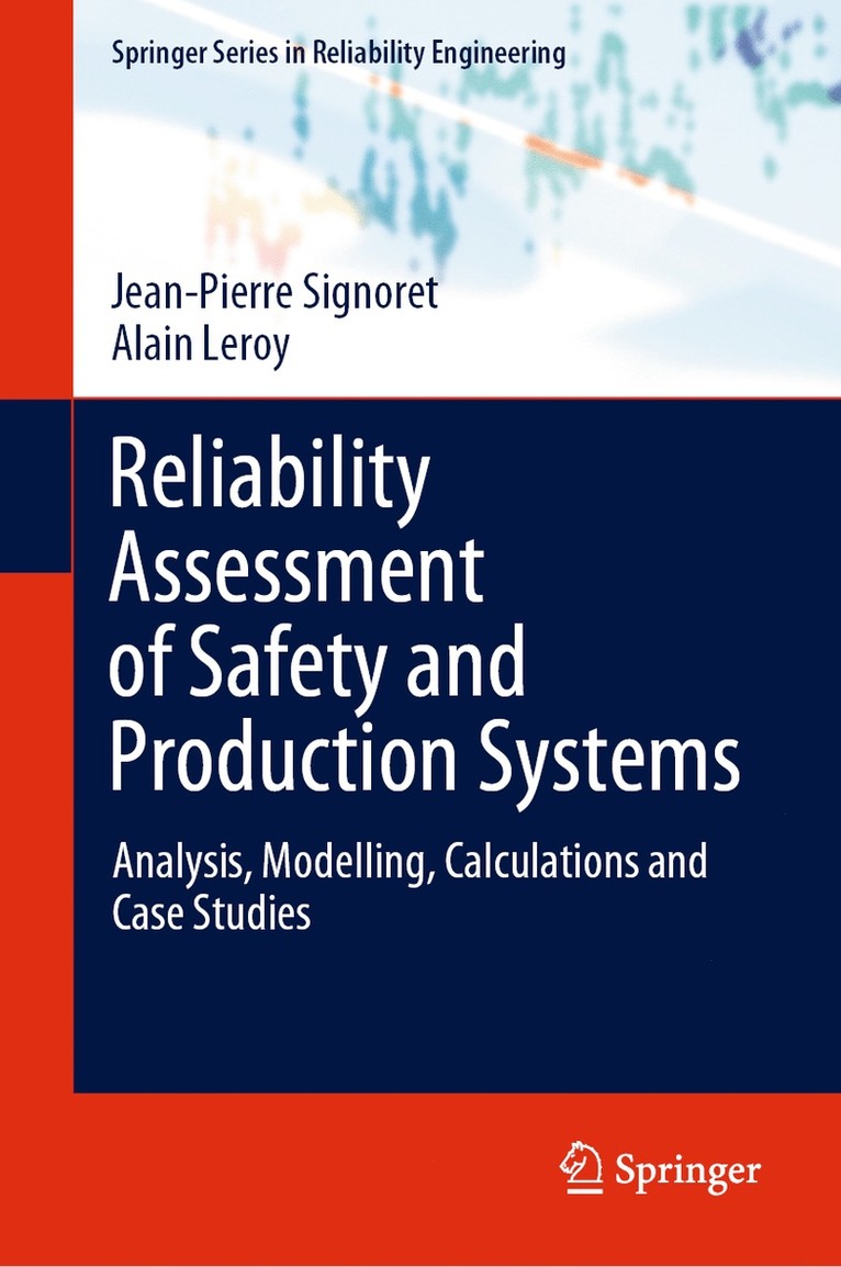 Reliability Assessment of Safety and Production Systems 1