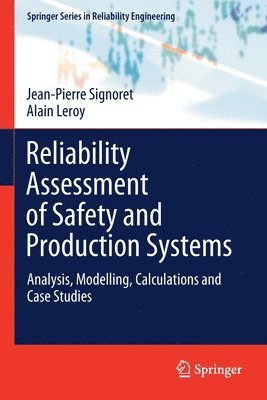 Reliability Assessment of Safety and Production Systems 1