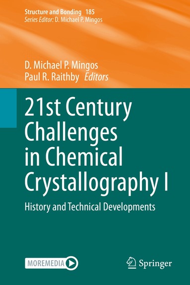 D. Michael P. Mingos, Paul R. Raithby - 21st Century Challenges in Chemical Crystallography I, Inbunden