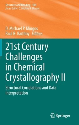 21st Century Challenges in Chemical Crystallography II 1