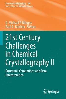 21st Century Challenges in Chemical Crystallography II 1