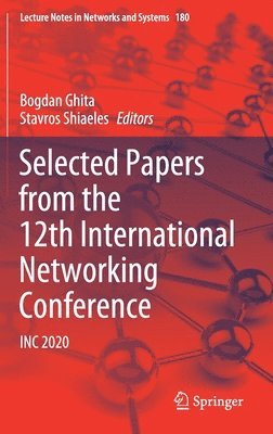 bokomslag Selected Papers from the 12th International Networking Conference