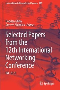 bokomslag Selected Papers from the 12th International Networking Conference