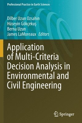bokomslag Application of Multi-Criteria Decision Analysis in Environmental and Civil Engineering