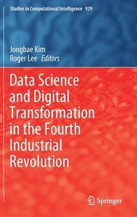 bokomslag Data Science and Digital Transformation in the Fourth Industrial Revolution