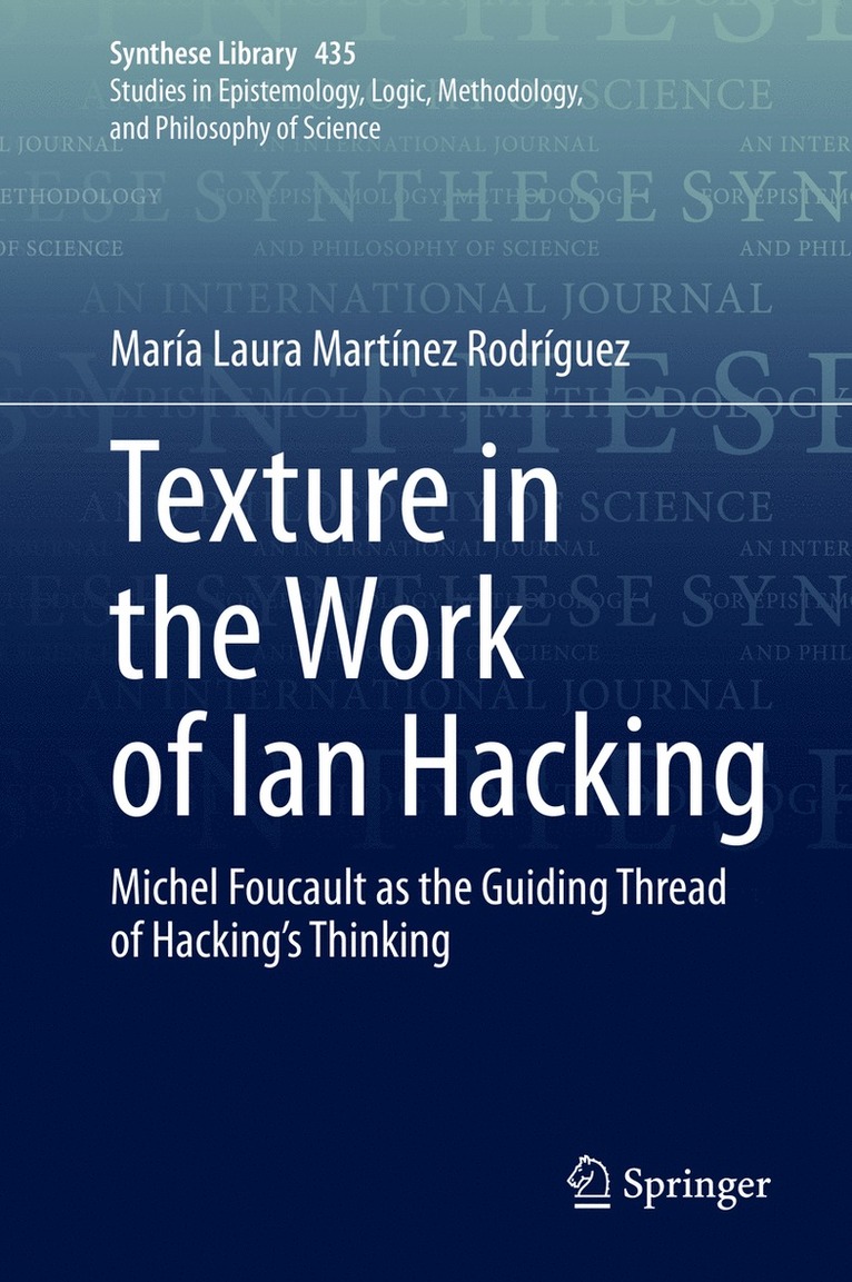 María Laura Martínez Rodríguez, Maria Laura Martinez Rodriguez - Texture in the Work of Ian Hacking, Inbunden