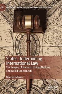bokomslag States Undermining International Law