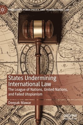 States Undermining International Law 1