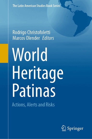 Rodrigo Christofoletti, Marcos Olender - World Heritage Patinas, Inbunden