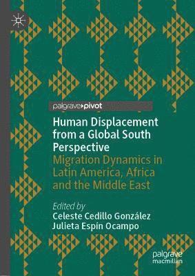 bokomslag Human Displacement from a Global South Perspective