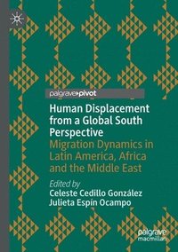 bokomslag Human Displacement from a Global South Perspective