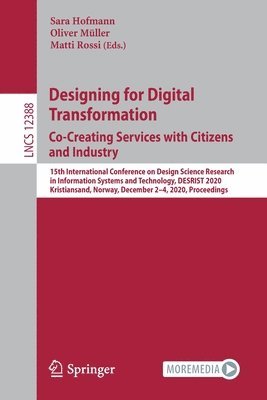 Designing for Digital Transformation. Co-Creating Services with Citizens and Industry 1