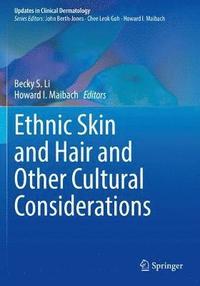 bokomslag Ethnic Skin and Hair and Other Cultural Considerations