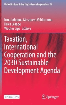 Taxation, International Cooperation and the 2030 Sustainable Development Agenda 1