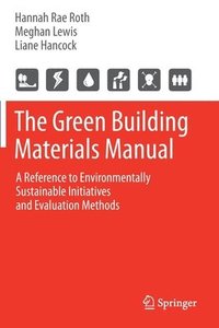 bokomslag The Green Building Materials Manual