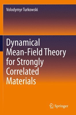 Dynamical Mean-Field Theory for Strongly Correlated Materials 1