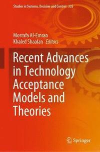 bokomslag Recent Advances in Technology Acceptance Models and Theories