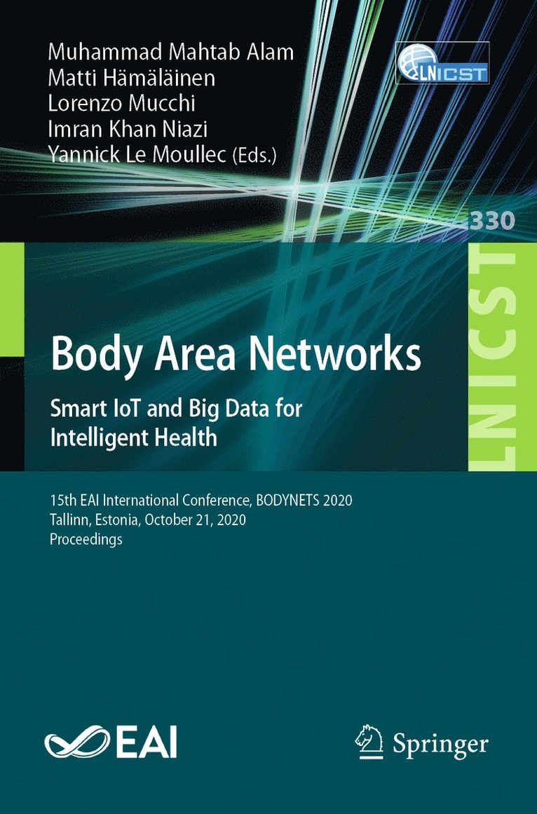 Body Area Networks. Smart IoT and Big Data for Intelligent Health