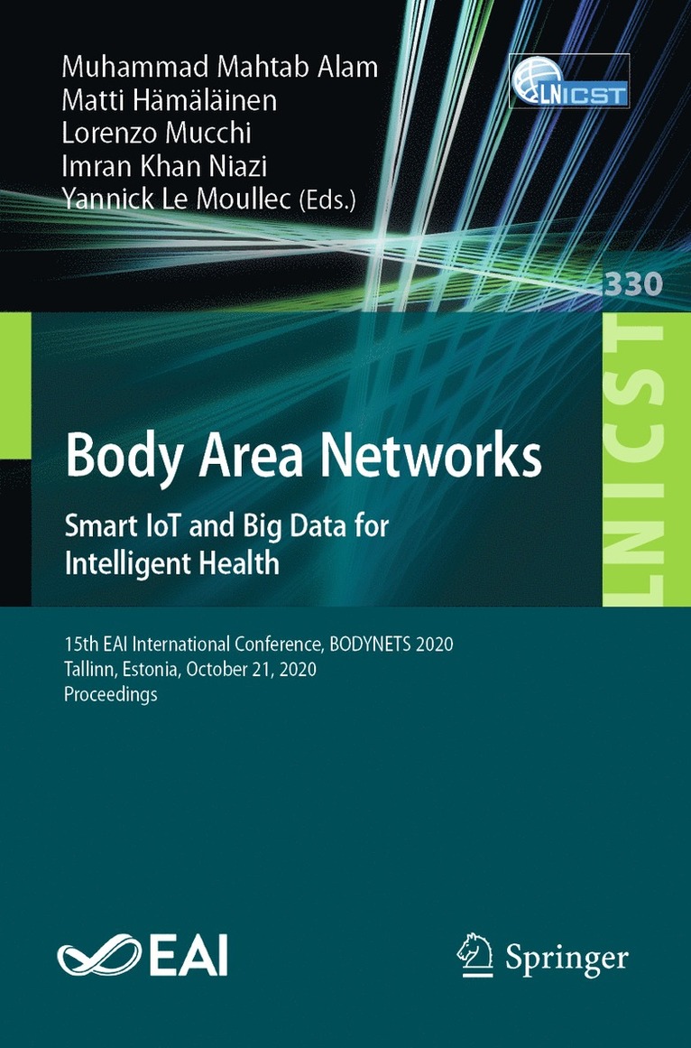 Body Area Networks. Smart IoT and Big Data for Intelligent Health 1