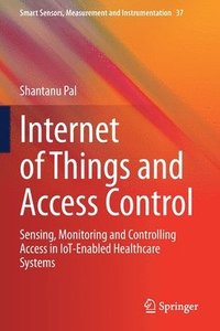 bokomslag Internet of Things and Access Control
