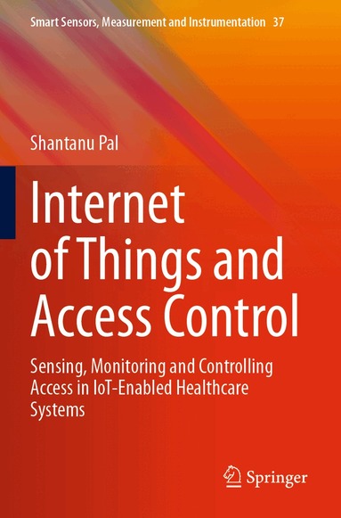 Shantanu Pal - Internet of Things and Access Control, Häftad