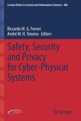 bokomslag Safety, Security and Privacy for Cyber-Physical Systems