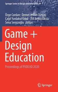 bokomslag Game + Design Education